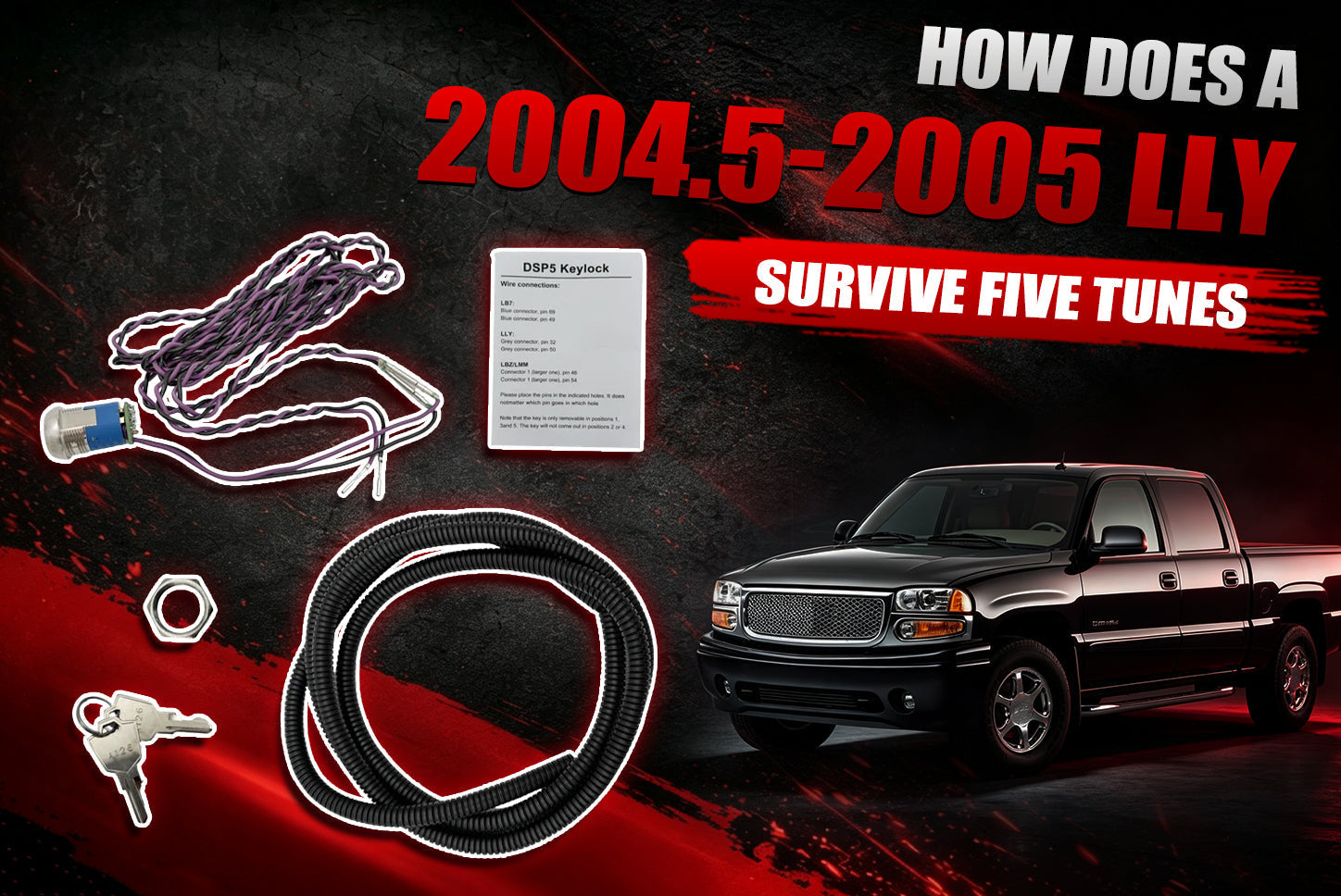 How Does a 2004.5-2005 LLY Survive Five Tunes? The Key Lock DSP5 Switch Fix